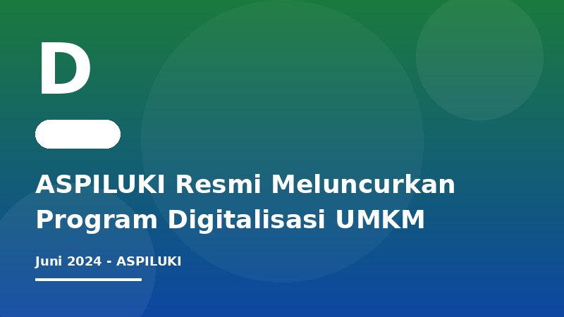 ASPILUKI Resmi Meluncurkan Program Digitalisasi UMKM